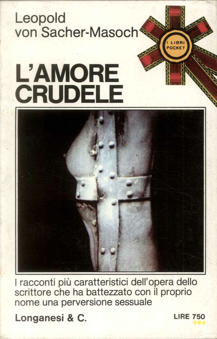 L'amore crudele