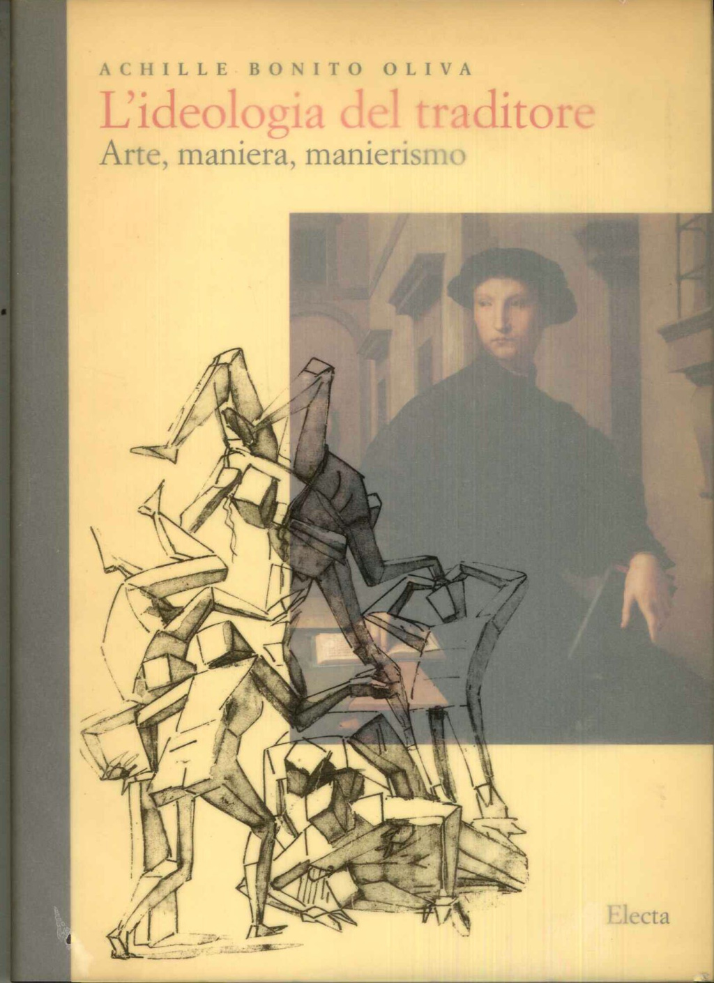 L'ideologia del traditore. Arte, maniera, manierismo.