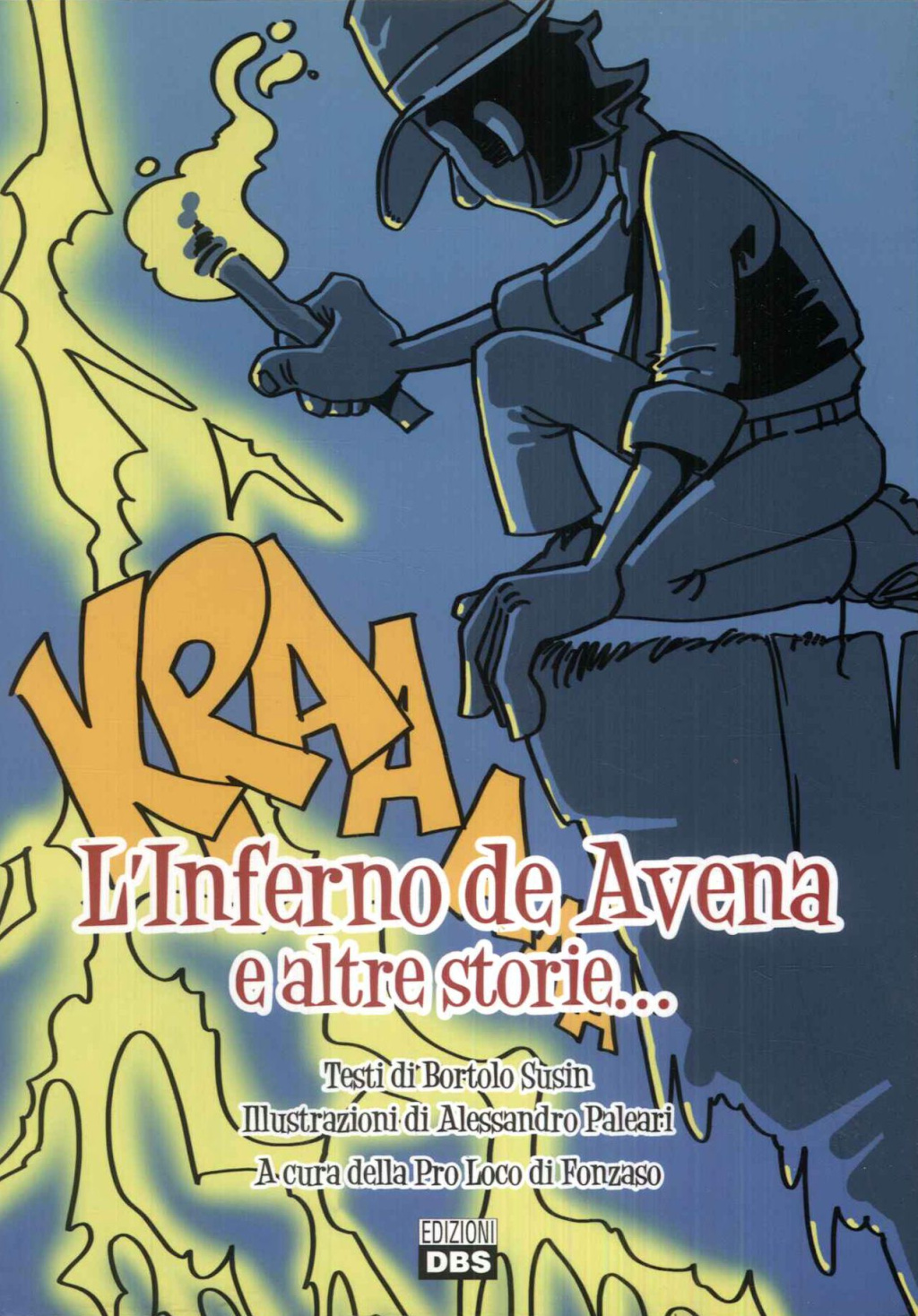 Inferno de Avena e altre storie