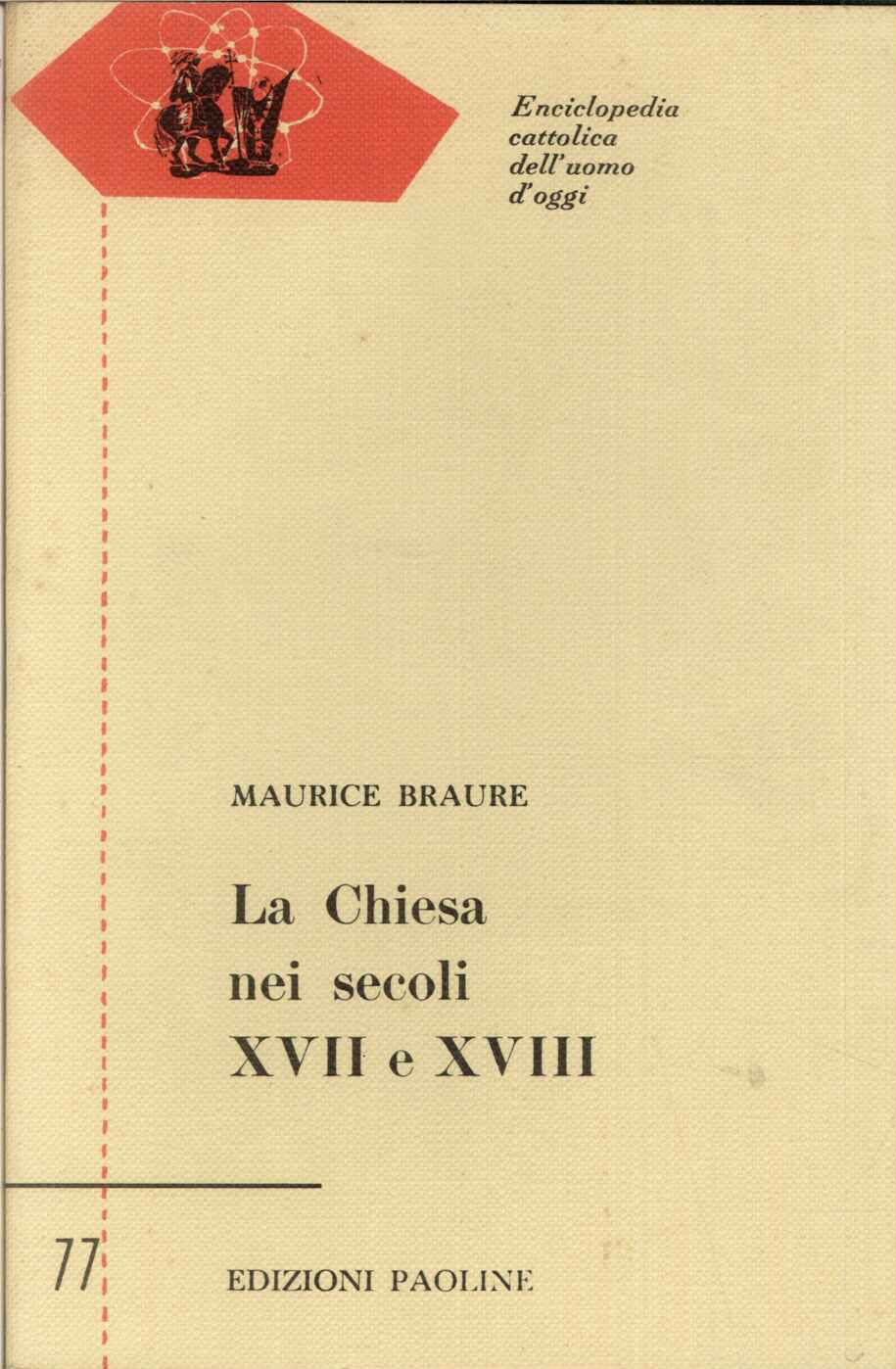 La Chiesa nei secoli XVII e XVIII