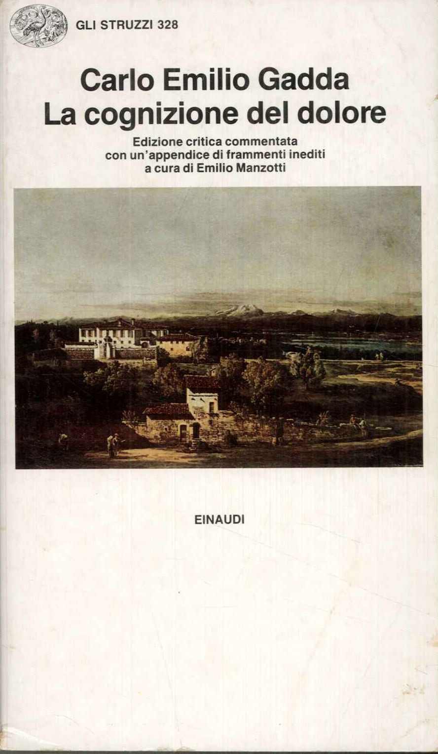 La cognizione del dolore. Edizione critica commentata con un'appendice di …
