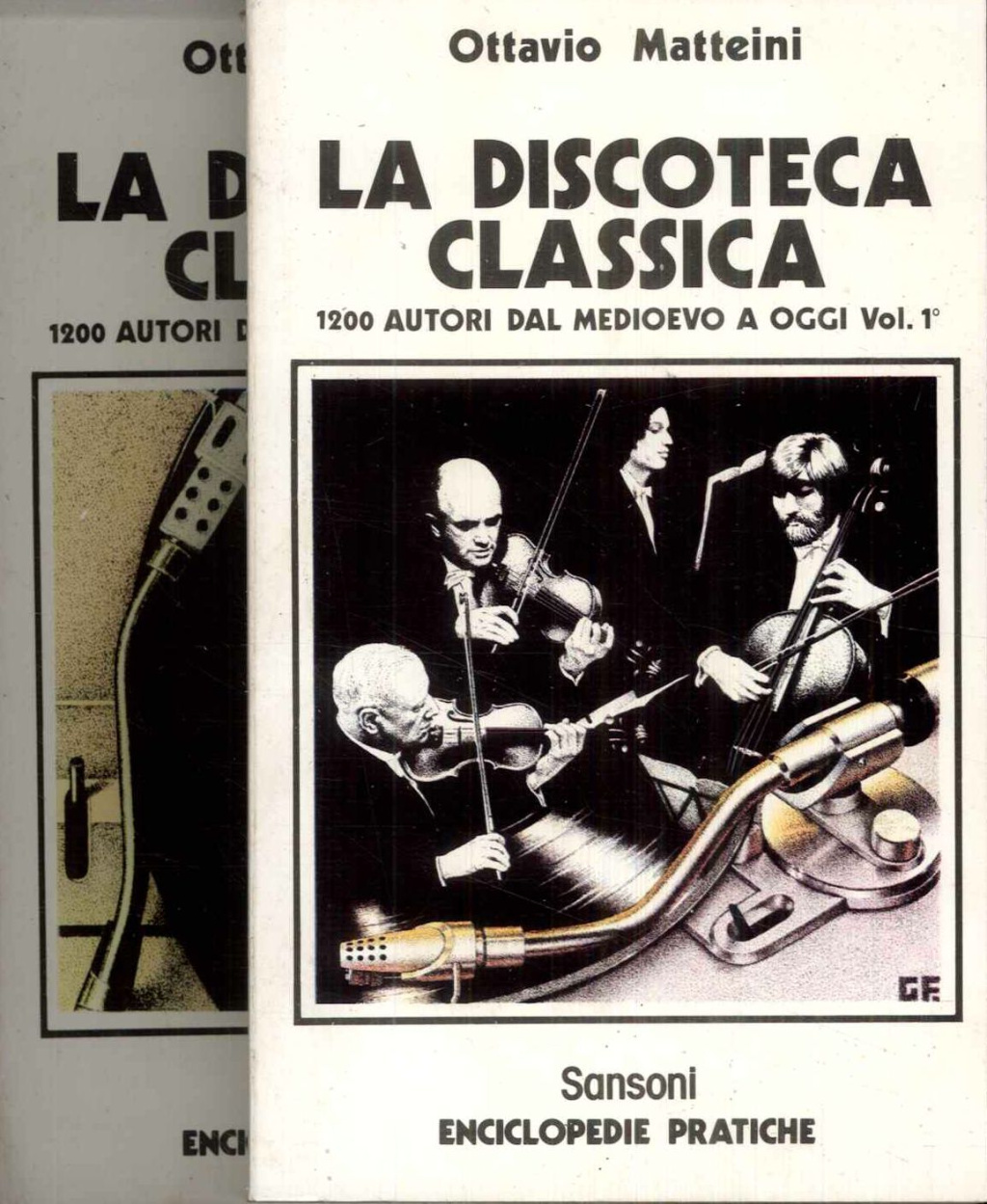 La discoteca classica. 1200. Autori dal medioevo a oggi. Due …