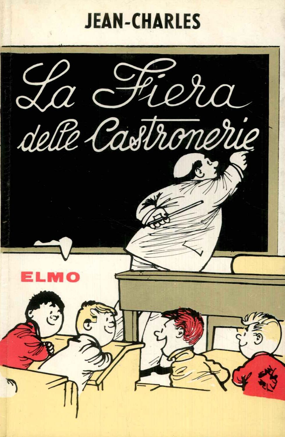 La fiera delle castronerie