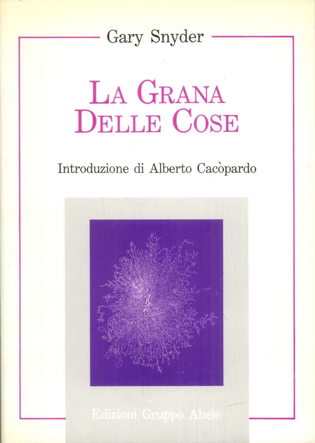 La grana delle cose