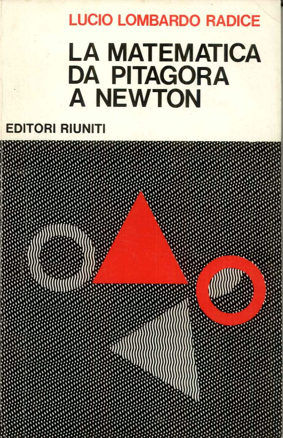 La matematica da Pitagora a Newton
