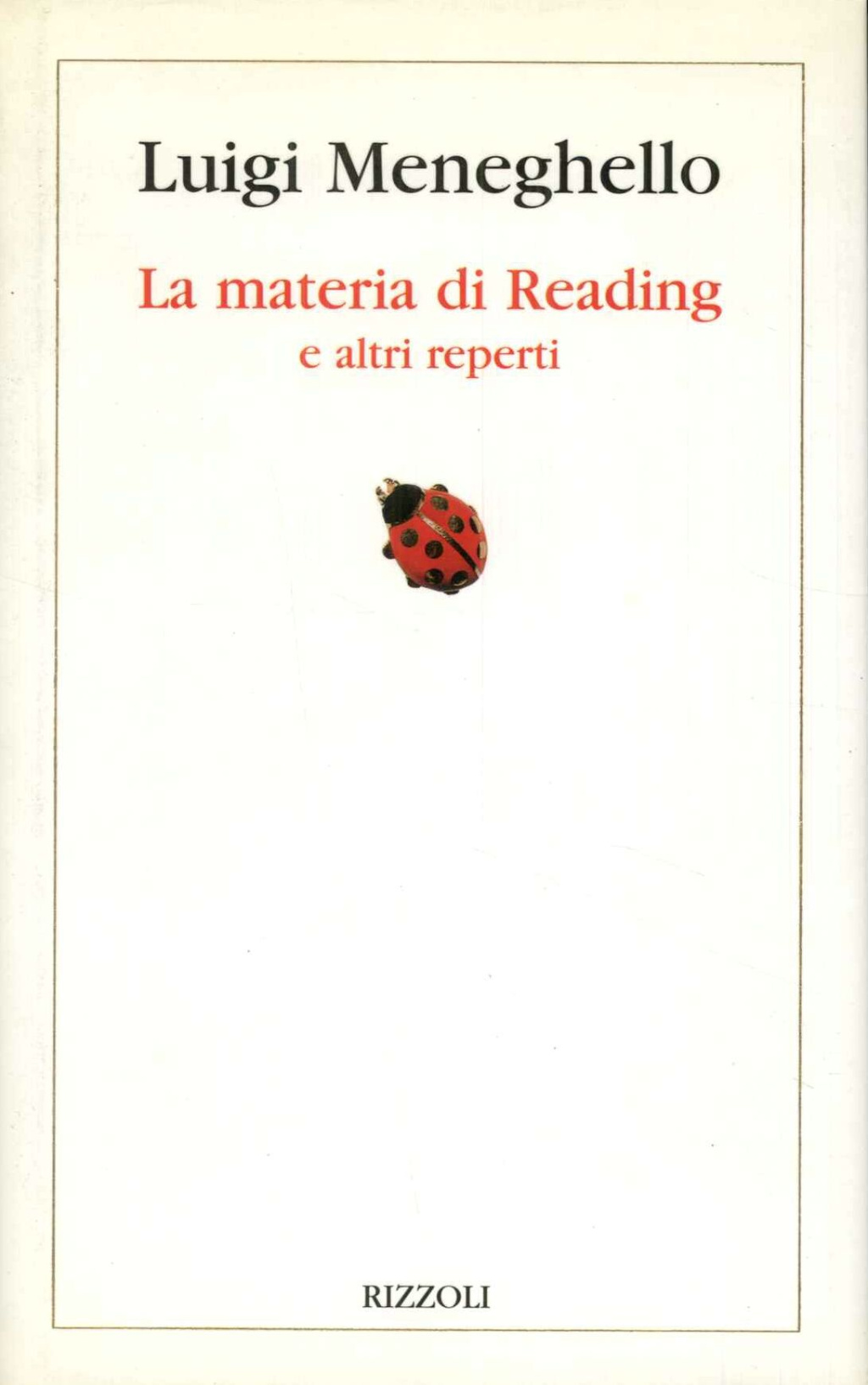 La materia di reading e altri reperti