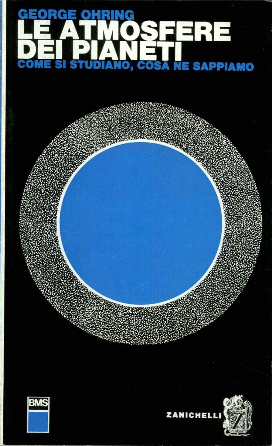 Le Atmosfere dei pianeti. Come si studiano, cosa ne sappiamo