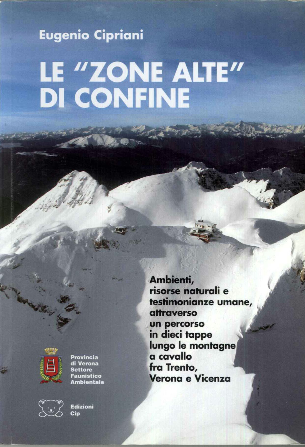 LE " ZONE ALTE" DI CONFINE AMBIENTI, RISORSE NATURALI E …