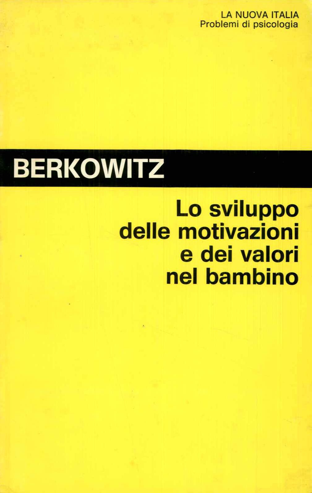 Lo sviluppo delle motivazioni e dei valori nel bambino