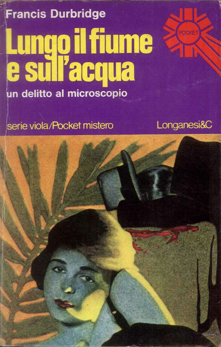 Lungo il fiume e sull'acqua