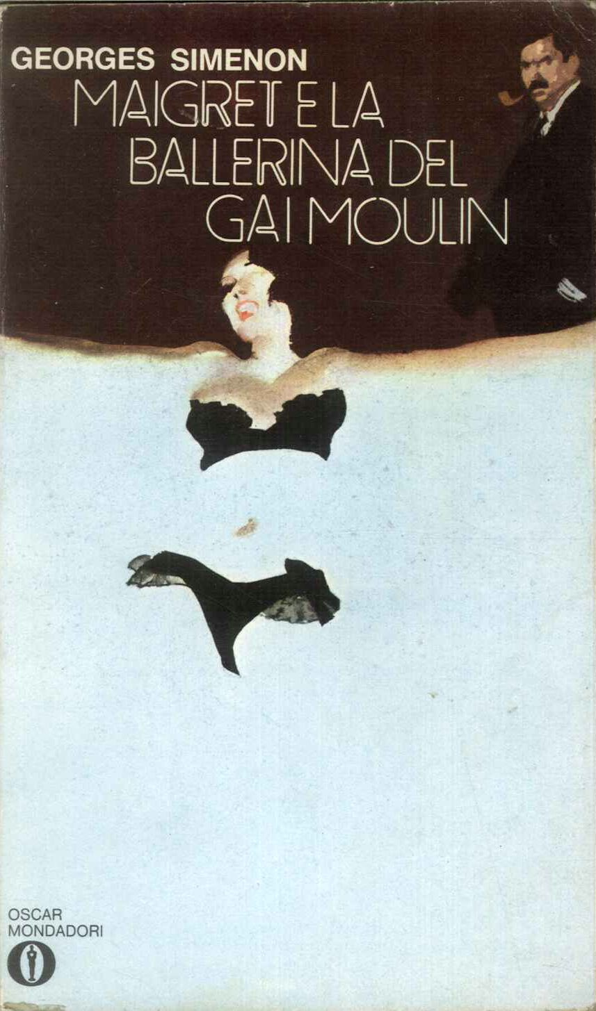 Maigret e la ballerina del Gai Moulin