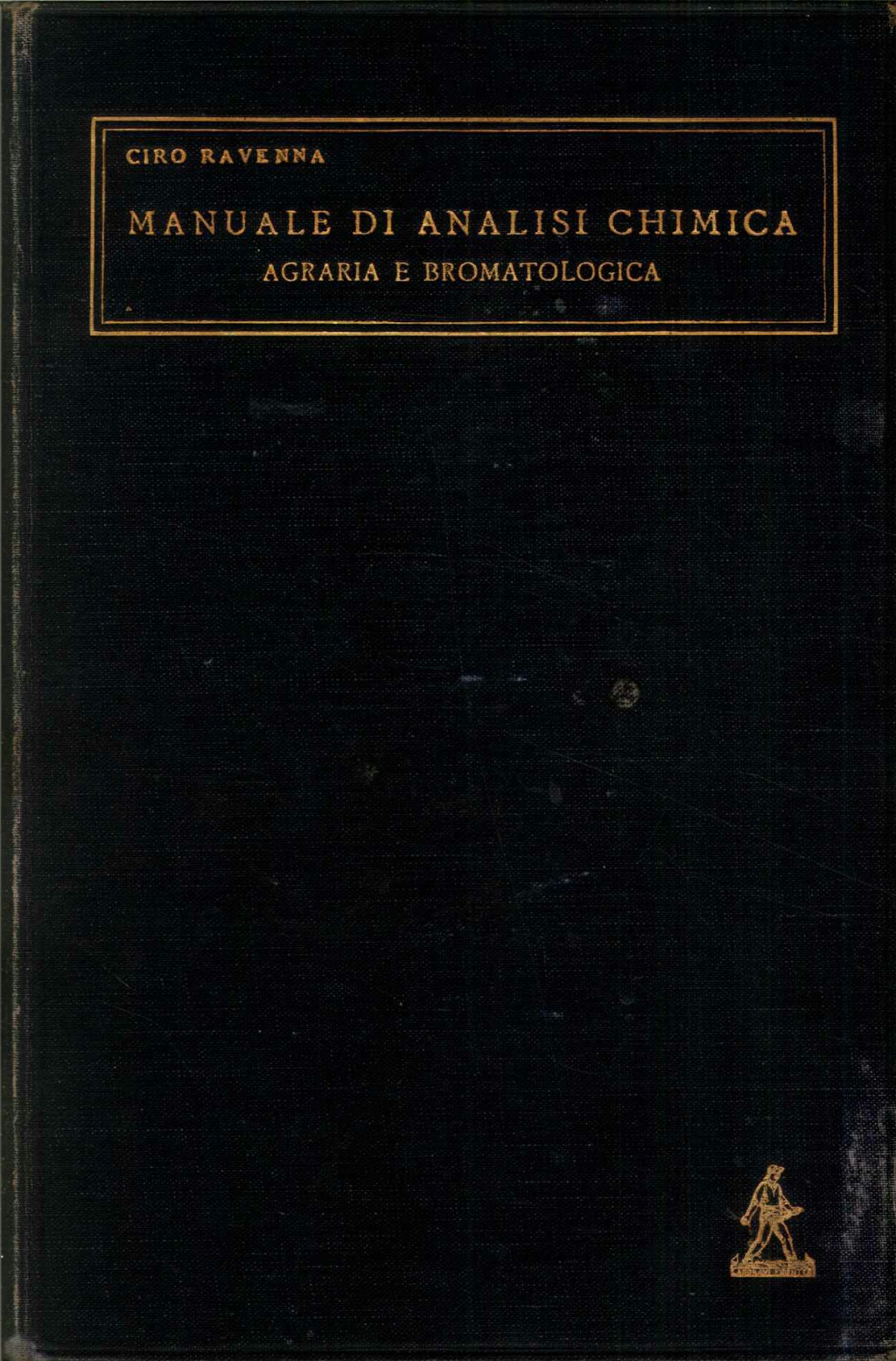 Manuale di analisi chimica. Agraria e bromatologica