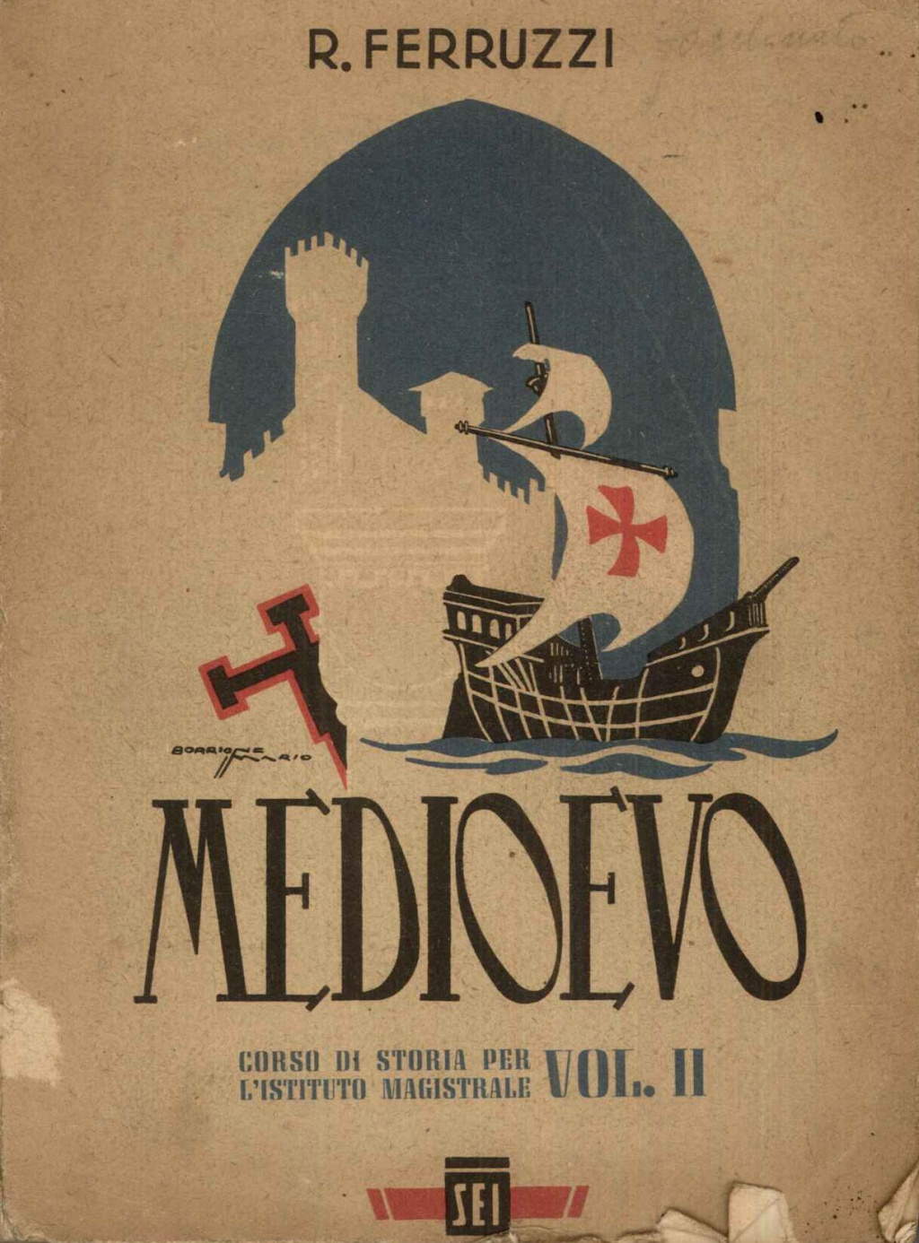 Medioevo. Corsi di storia per l'Istituto Magistrale
