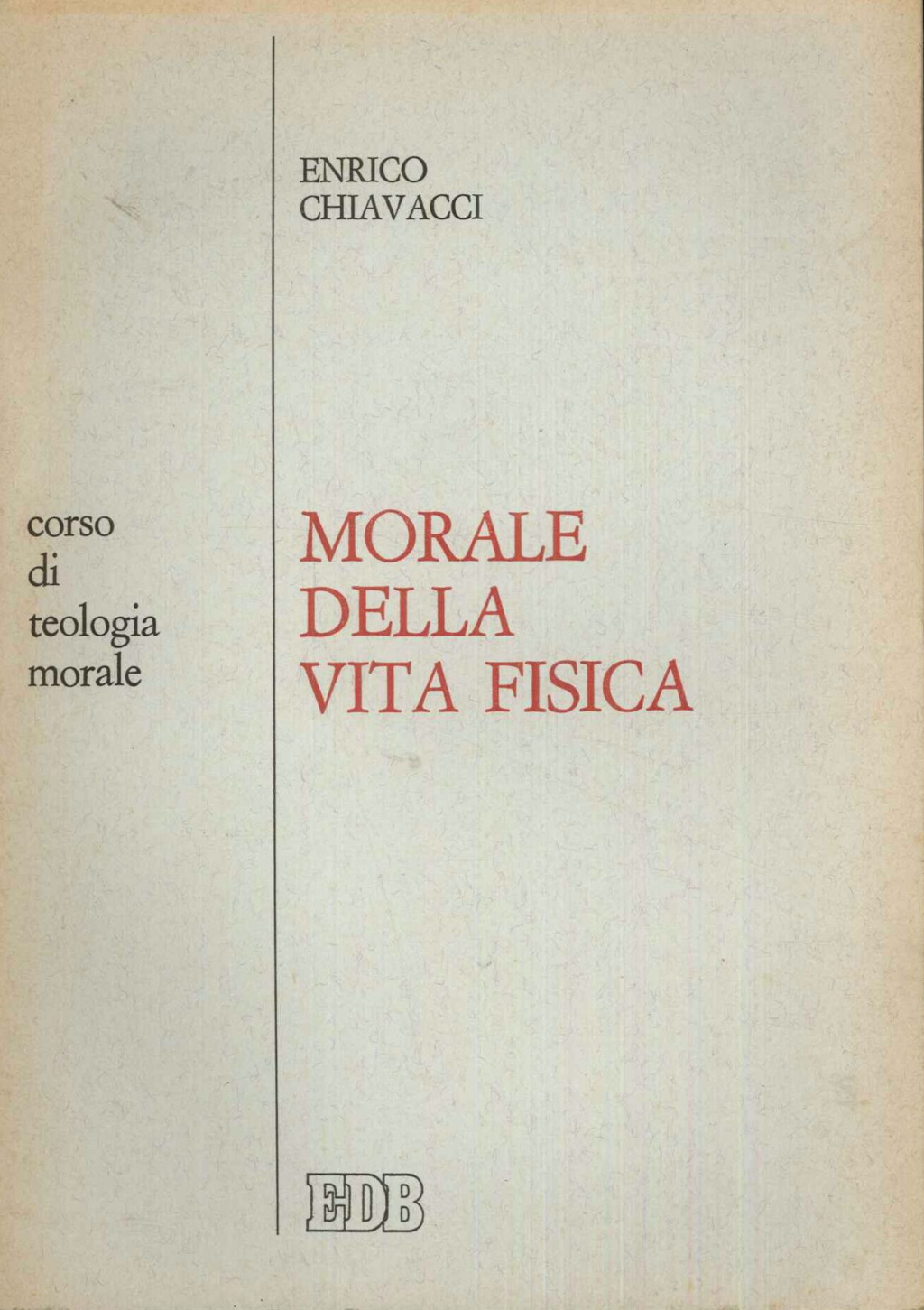 Morale della vita fisica