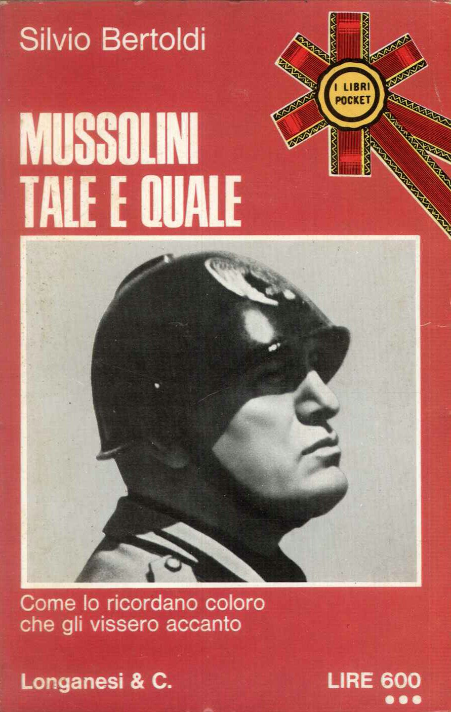Mussolini tale e quale