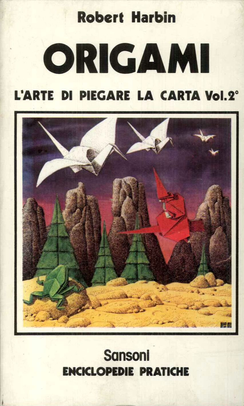Origami. L'arte di piegare la carta vol. 2°