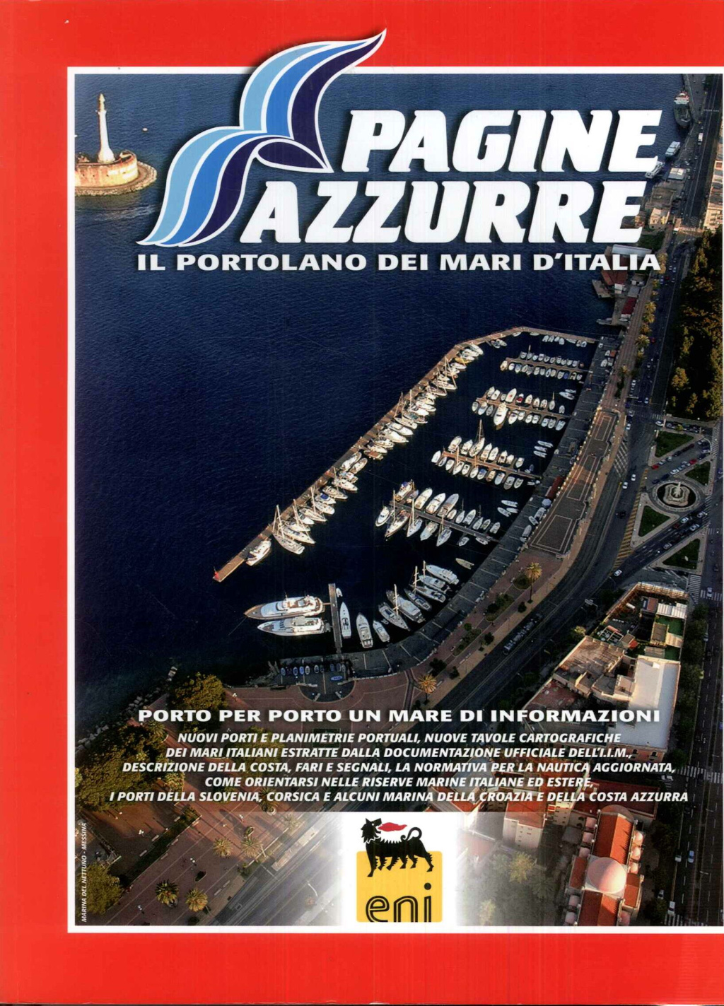 Pagine Azzurre. Il portolano dei mari d'Italia. 2012