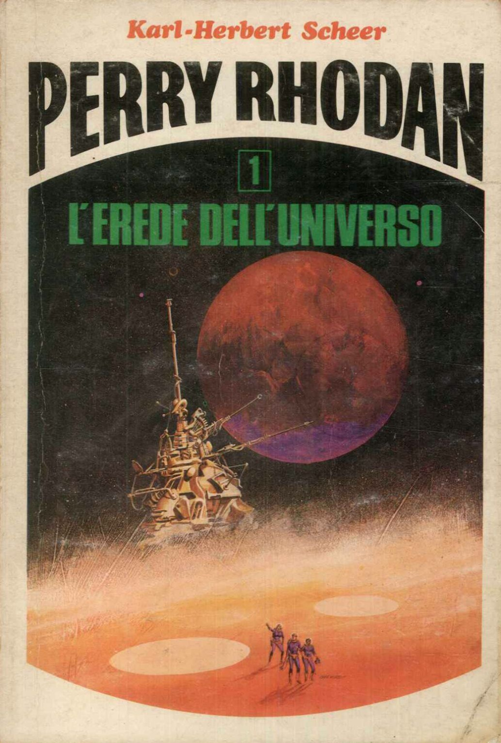 Perry Rhodan. 1. L'erede dell'universo