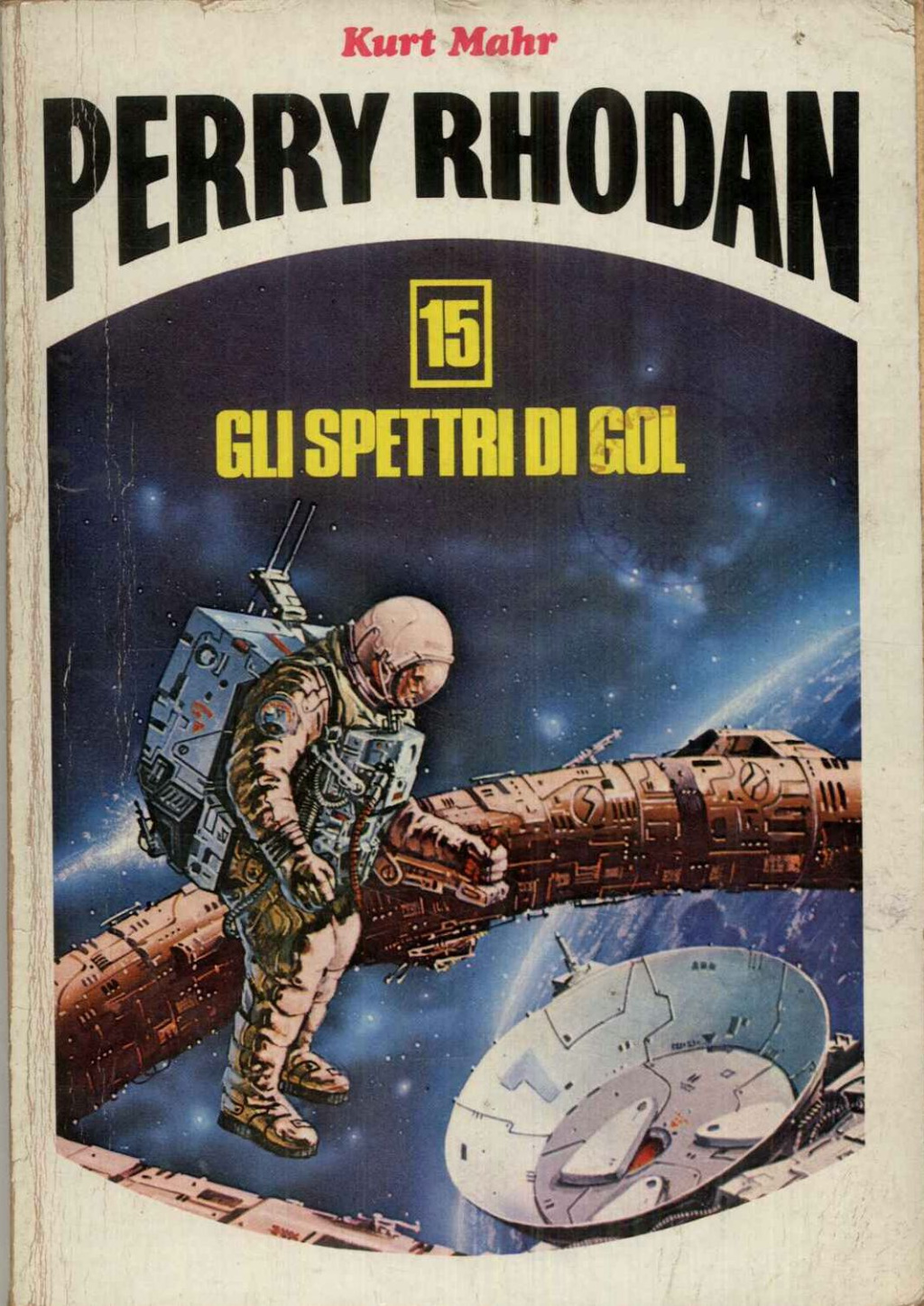 Perry Rhodan. 15. Gli spettri di gol
