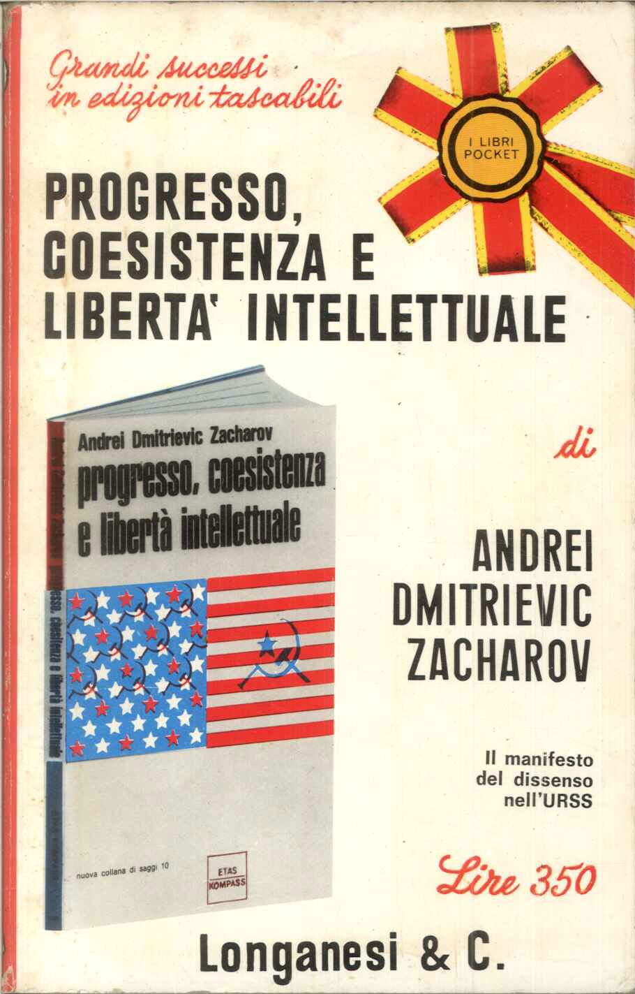 Progresso, coesistenza e libertà intellettuale