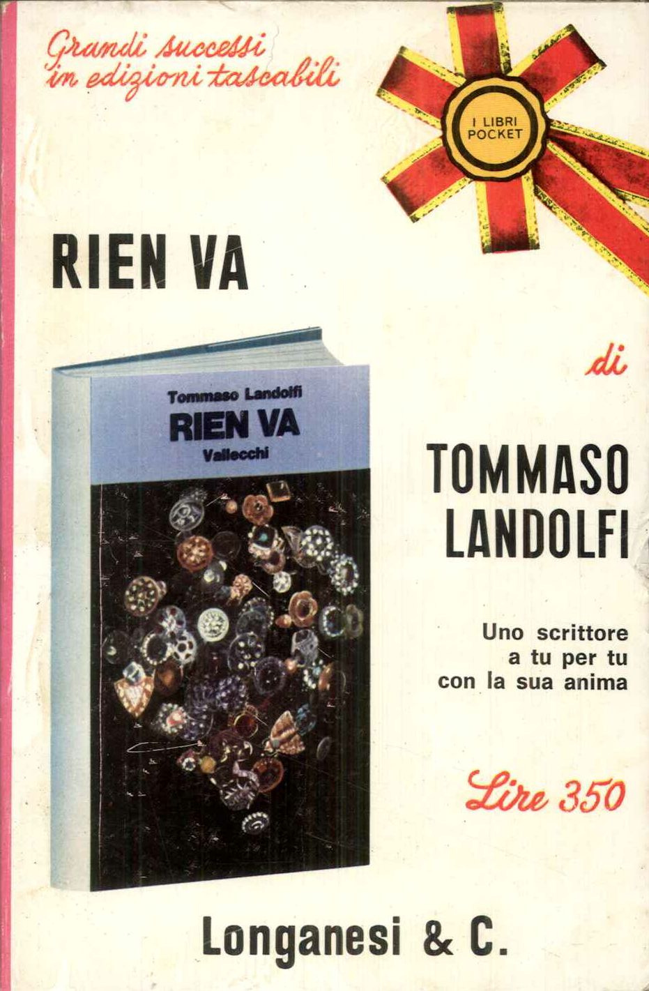 Rien va. Uno scrittore a tu per tu con la …