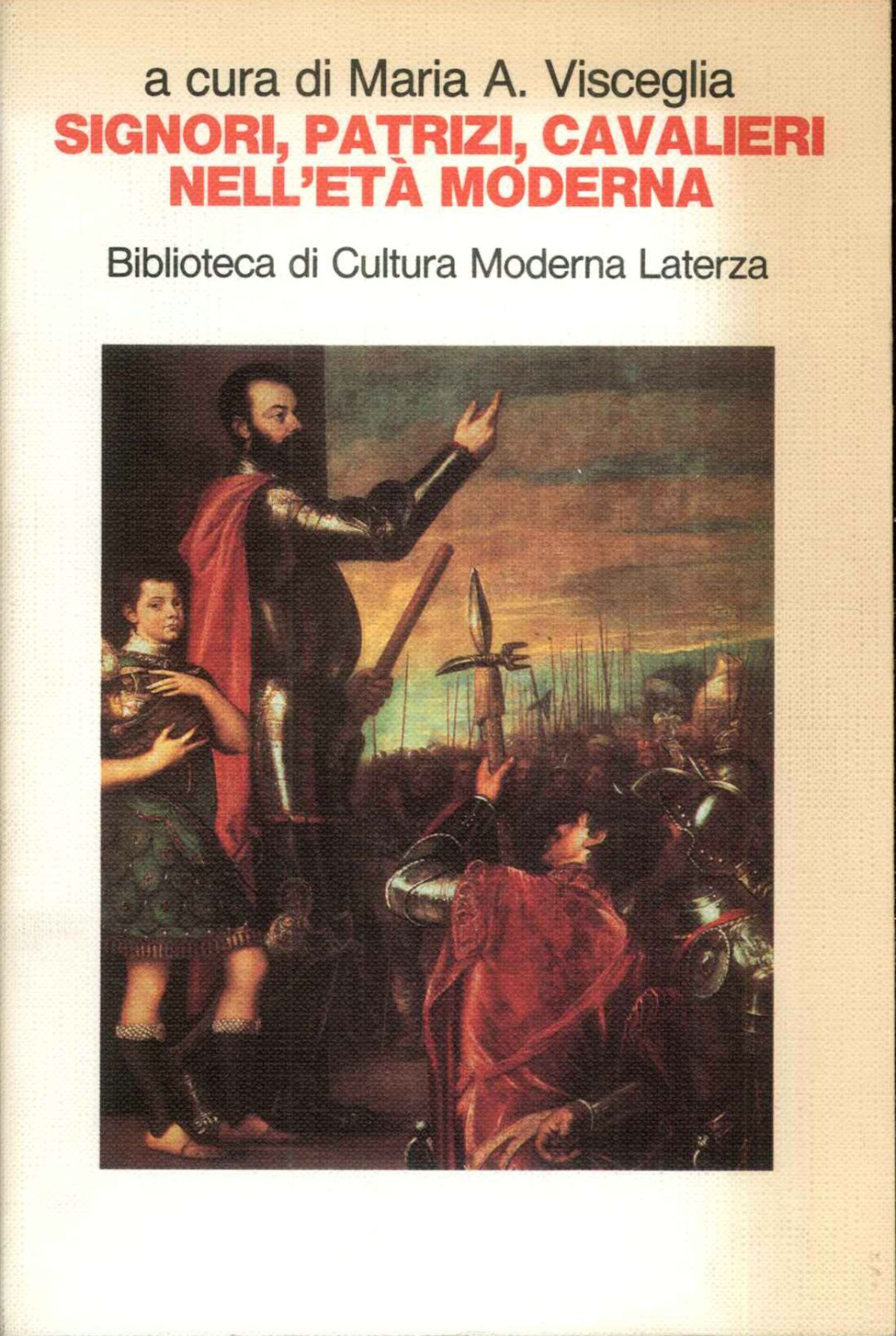 SIGNORI, PATRIZI, CAVALIERI in Italia centro-meridionale nell'Età moderna.