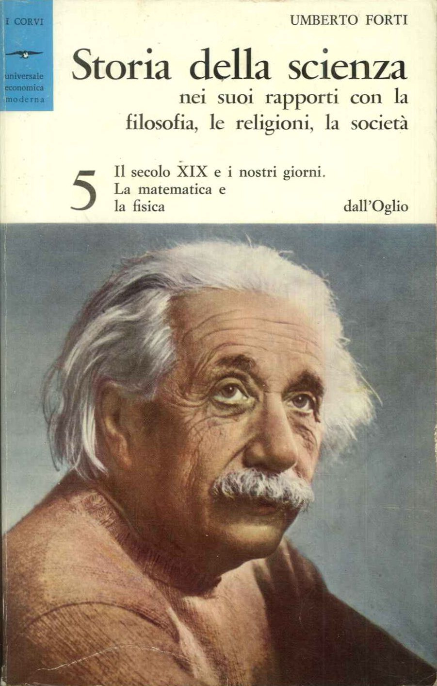 Storia della scienza 5. Il secolo XIX e i nostri …