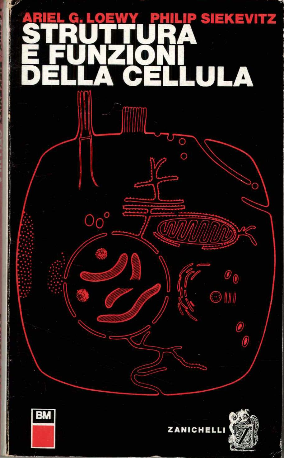 Struttura e funzioni della cellula