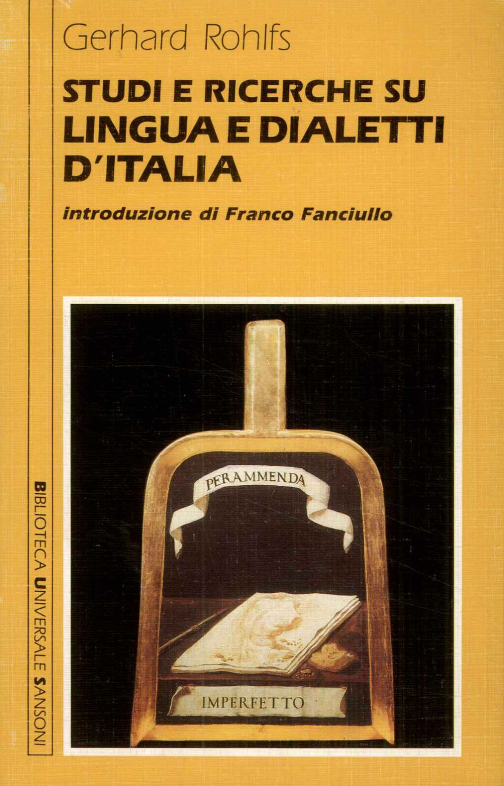 Studi e ricerche su lingua e dialetti d'Italia