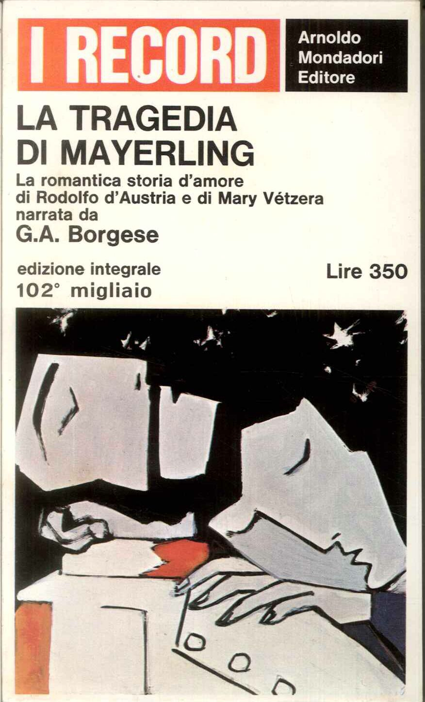 Tragedia di Mayerling (la)