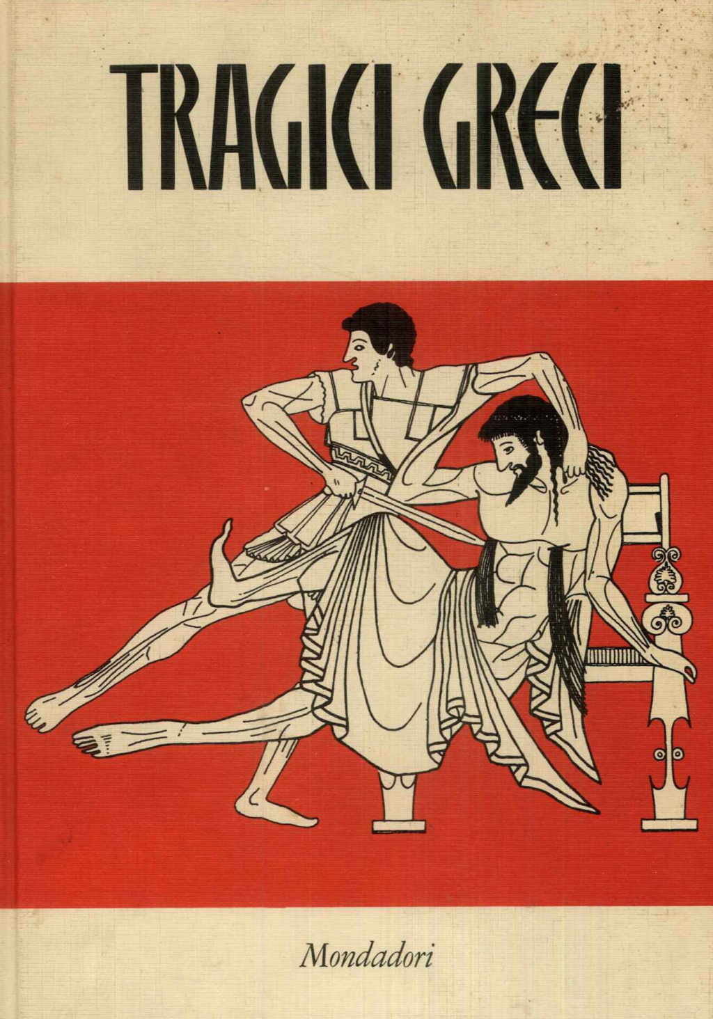 TRAGICI GRECI Eschilo Sofocle Euripide