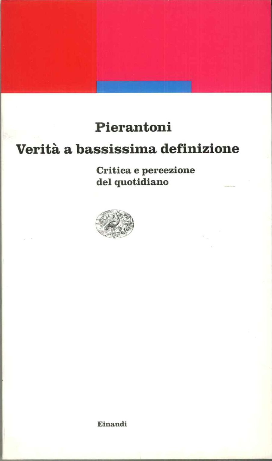 Verità a bassissima definizione