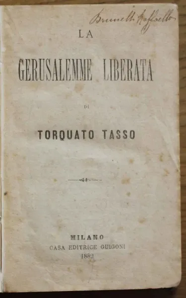 La Gerusalemme liberata - 1882 - OTTIME CONDIZIONI