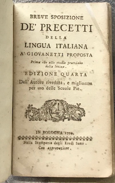 BREVE SPOSIZIONE DELLA LINGUA ITALIANA A' GIOVANETTI PROPOSTA PRIMA CHE …