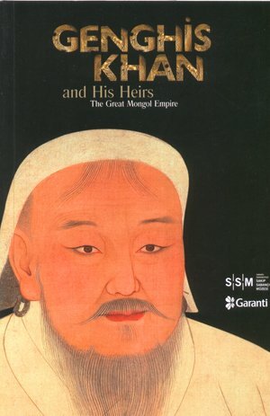 Genghis Khan and his heirs. The Great Mongol Empire