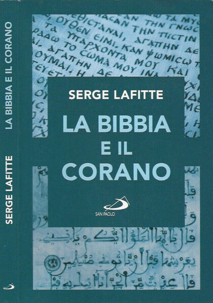 La Bibbia e il Corano.