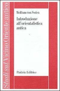Introduzione all'orientalistica antica.