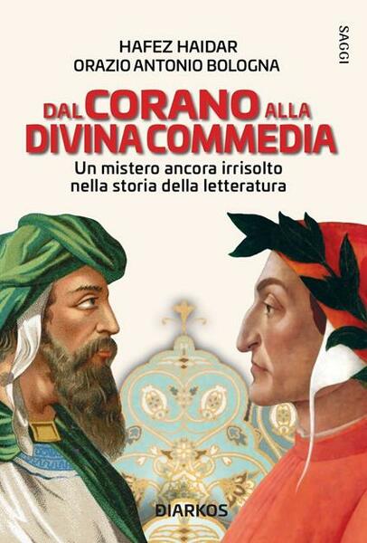 Dal Corano alla Divina Commedia. Un mistero ancora irrisolto nella …