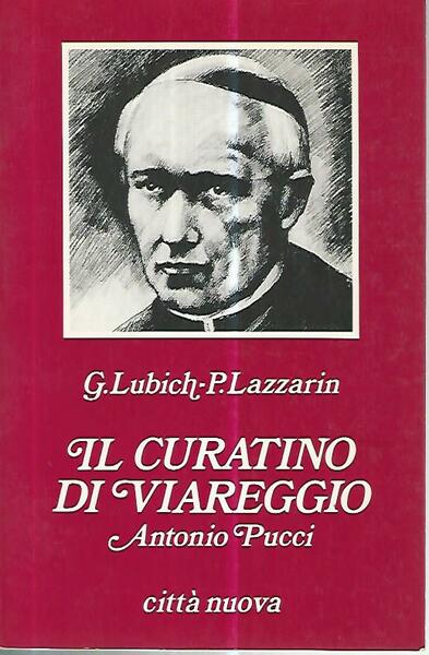 Il Curatino di Viareggio. Antonio Pucci