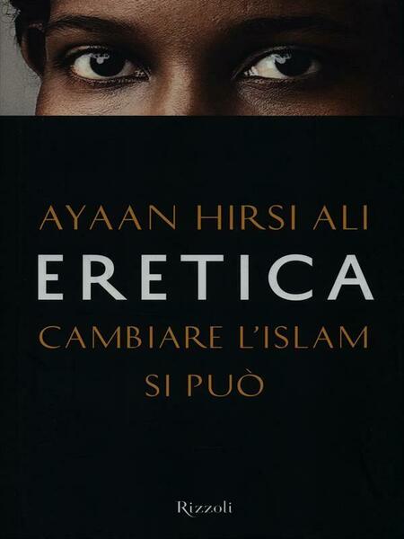 Eretica. Cambiare l'Islam si può