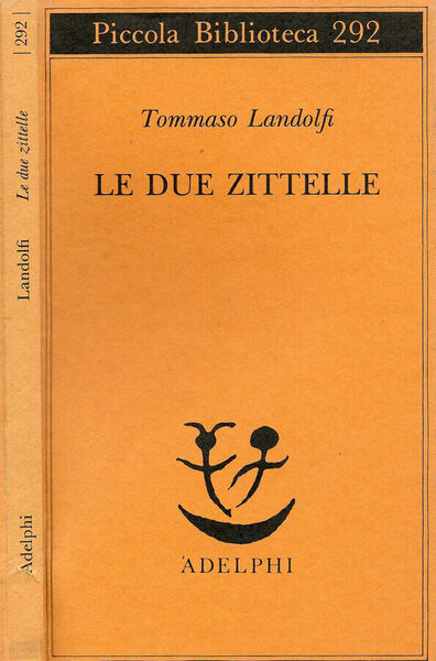 Le due zittelle.