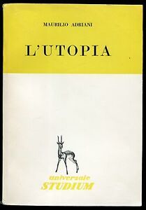 L'utopia.