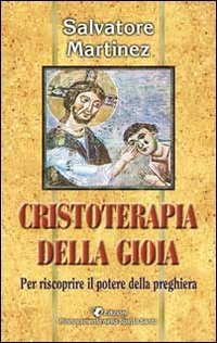 Cristoterapia della gioia.