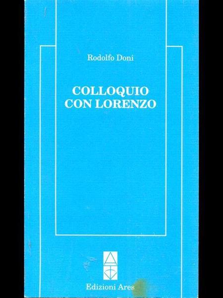 Colloquio con Lorenzo.
