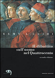 Il dibattito sull'uomo nel Quattrocento : indagini e dibattiti.