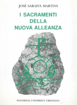 I sacramenti della nuova alleanza.