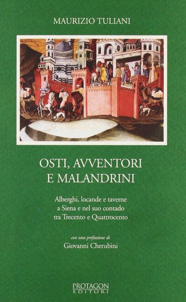 Osti avventori e malandrini : alberghi locande e taverne a …