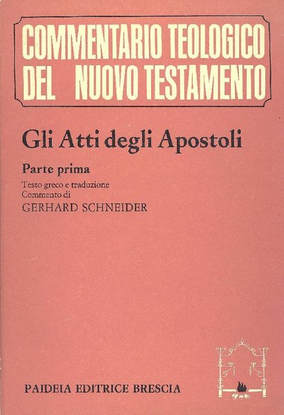 Atti degli Apostoli – parte prima.