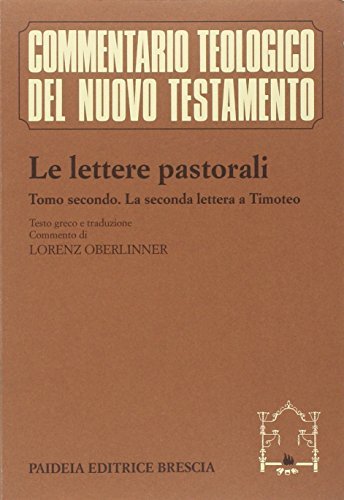Lettere pastorali – tomo secondo : la seconda lettera a …