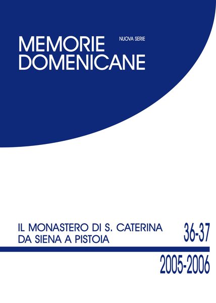 Il monastero di S. Caterina da Siena a Pistoia.